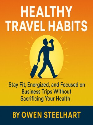 cover image of Healthy Travel Habits